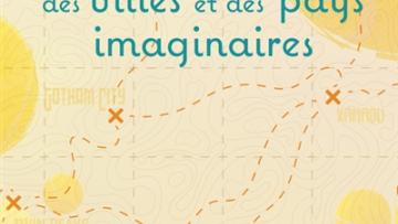 visuel Petit guide des villes et des pays imaginaires